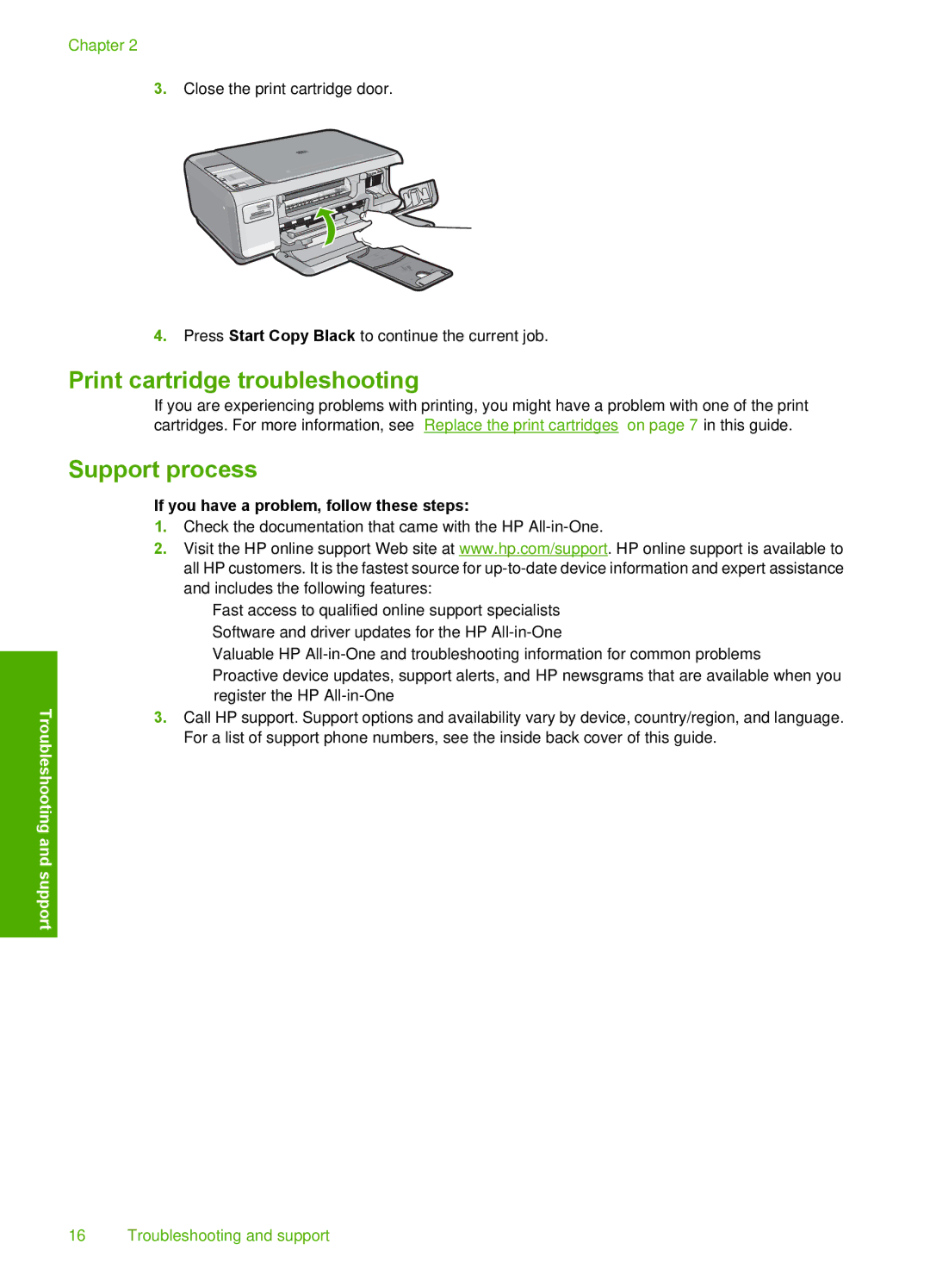 HP C4275, C4283, C4288, C4273 Print cartridge troubleshooting, Support process, If you have a problem, follow these steps 