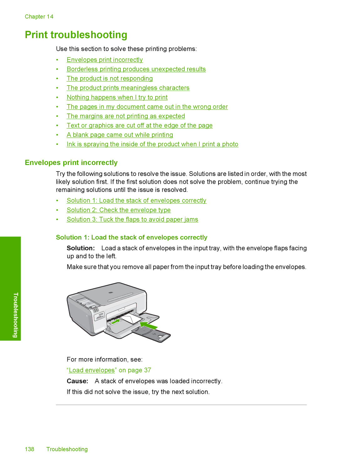 HP C4342, C4344 manual Print troubleshooting, Envelopes print incorrectly, Solution 1 Load the stack of envelopes correctly 