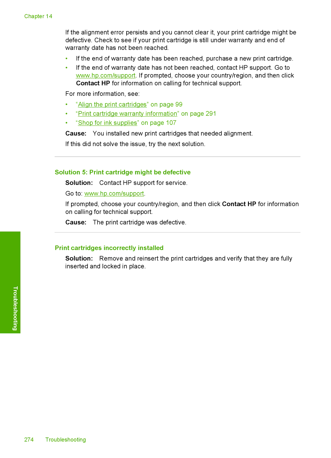 HP C4342, C4344 manual Solution 5 Print cartridge might be defective, Print cartridges incorrectly installed 