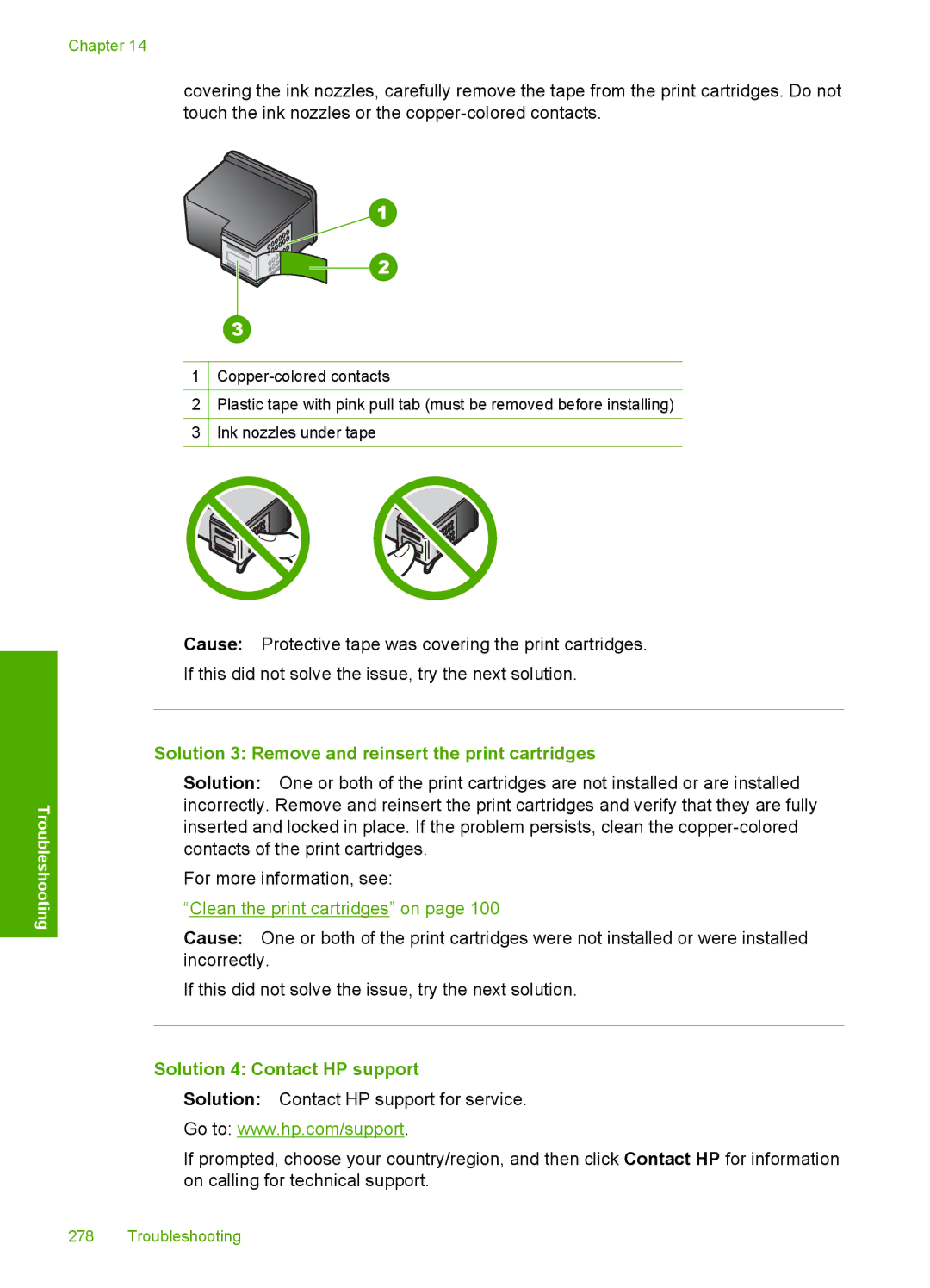 HP C4342, C4344 manual Solution 3 Remove and reinsert the print cartridges, Solution 4 Contact HP support 