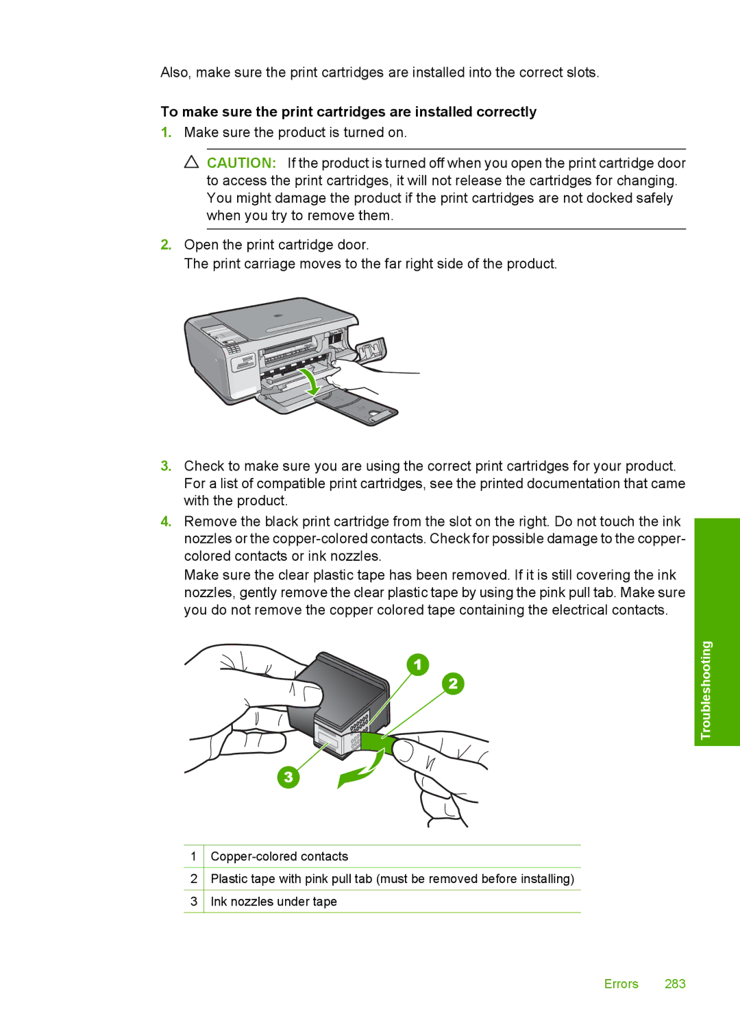 HP C4344, C4342 manual To make sure the print cartridges are installed correctly 