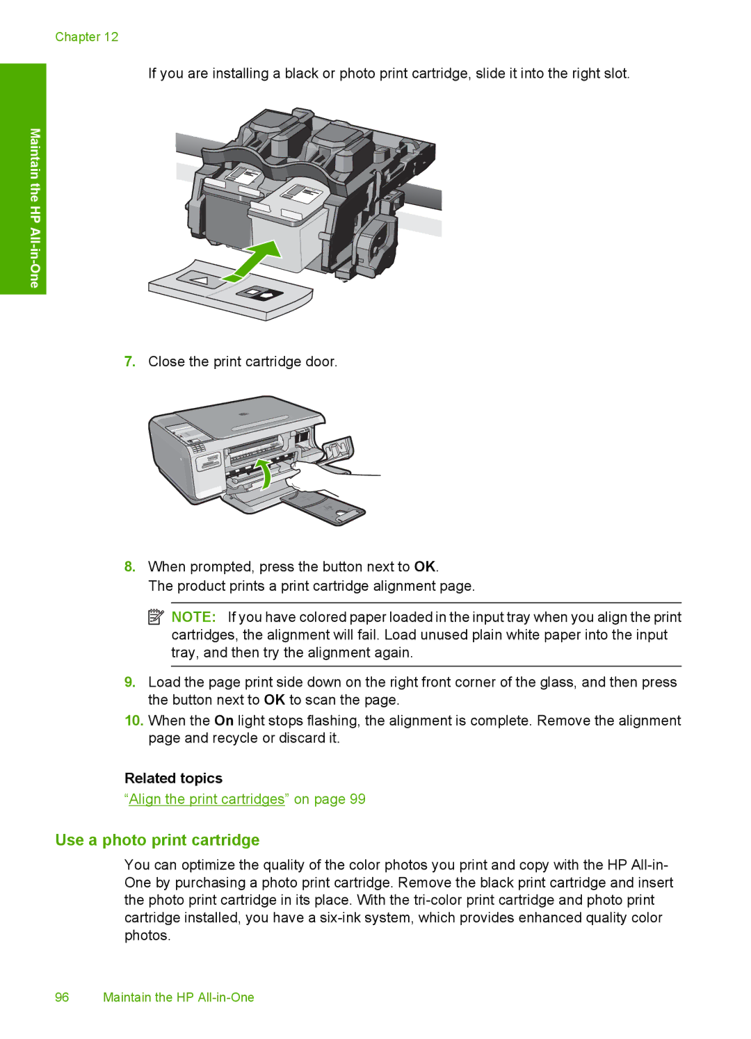 HP C4342, C4344 manual Use a photo print cartridge, Related topics 