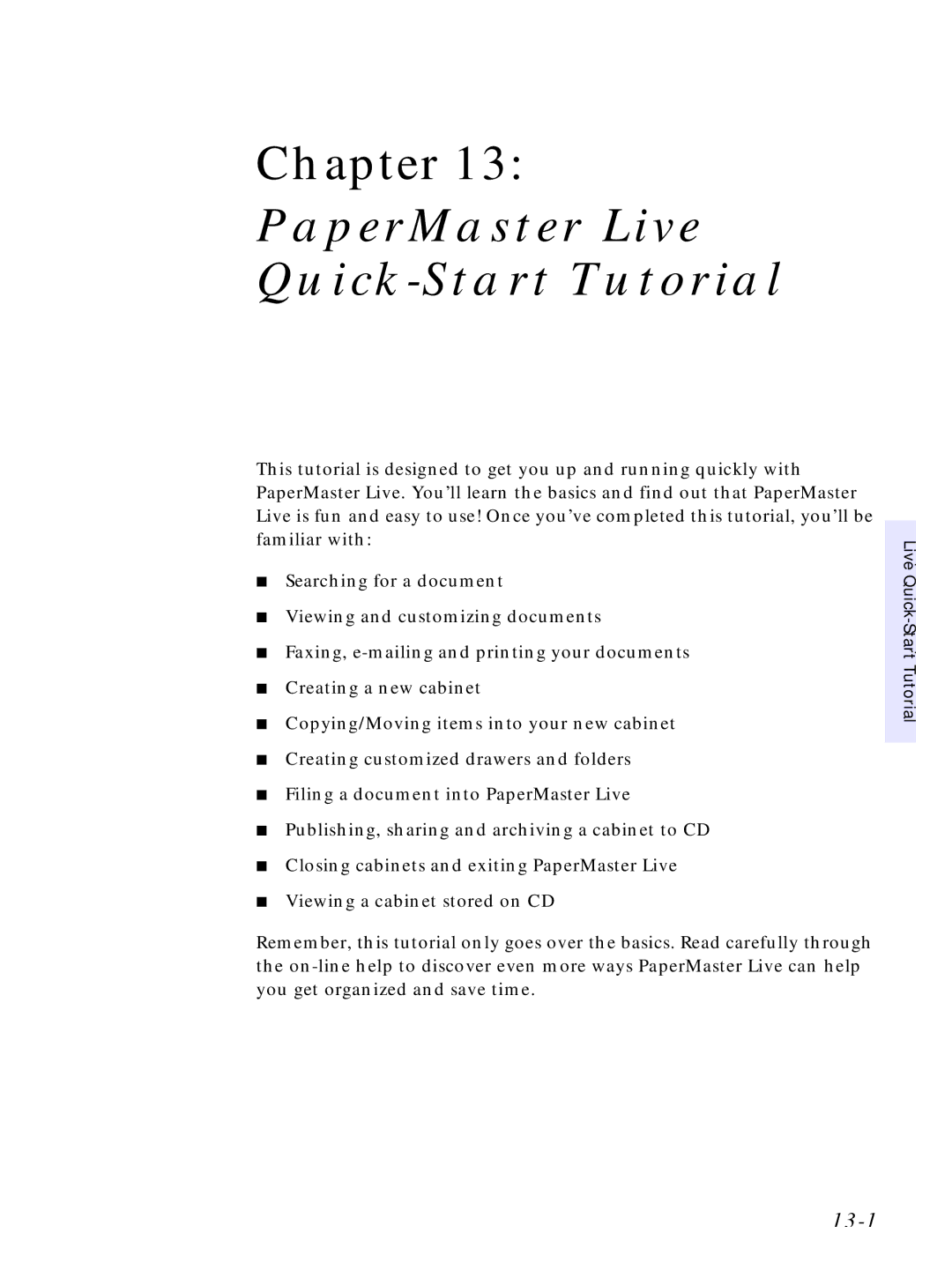 HP C4380-90100 manual PaperMaster Live Quick-Start Tutorial, 13-1 