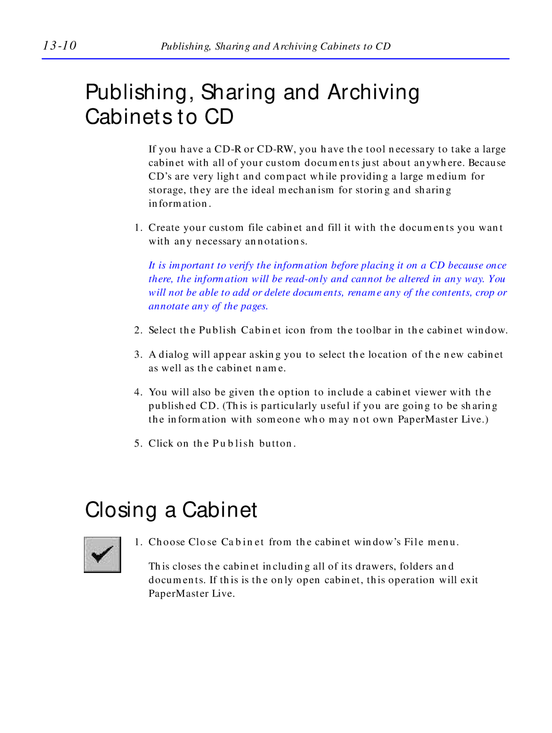 HP C4380-90100 manual Publishing, Sharing and Archiving Cabinets to CD, Closing a Cabinet, 13-10 