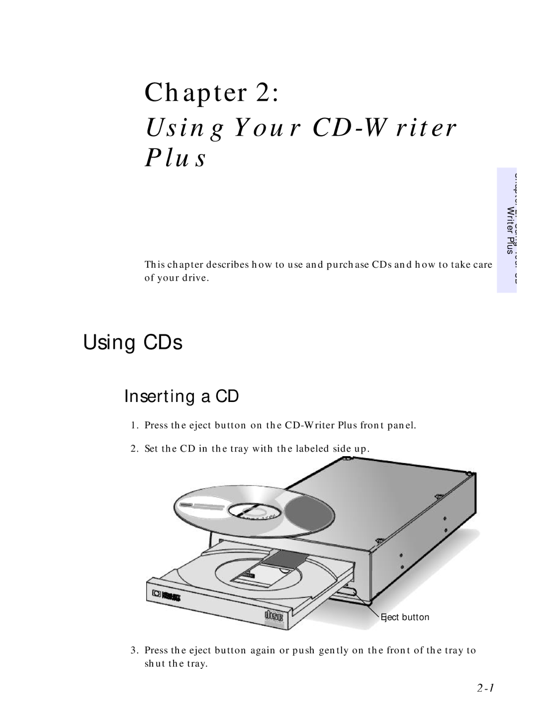 HP C4380-90100 manual Using Your CD-Writer Plus, Using CDs, Inserting a CD 