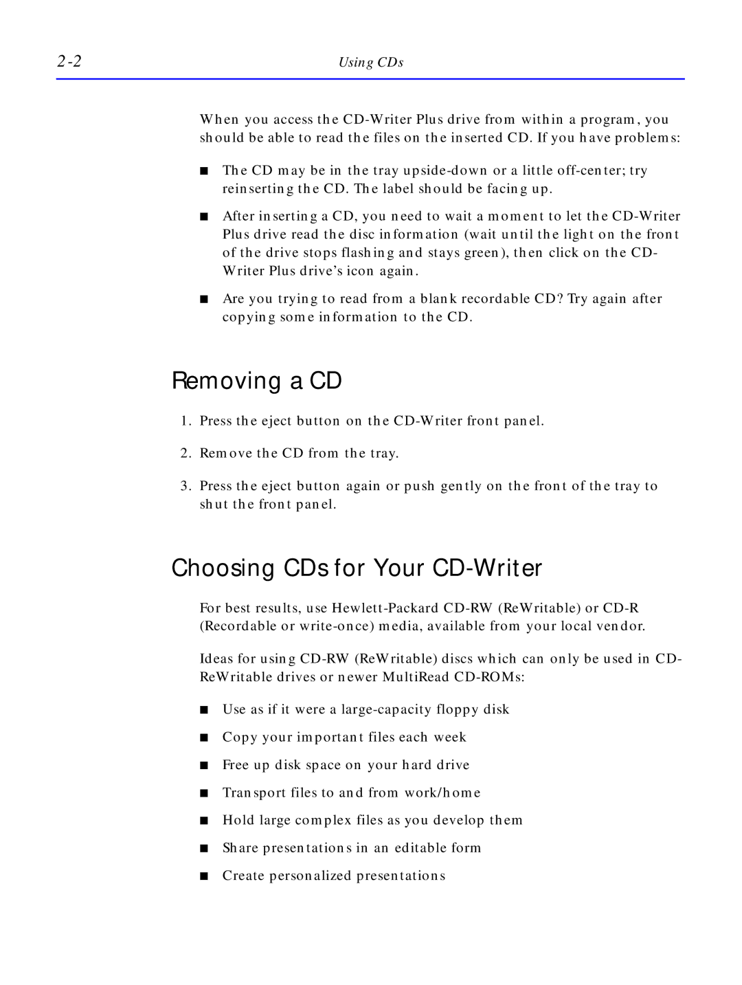 HP C4380-90100 manual Removing a CD, Choosing CDs for Your CD-Writer, Using CDs 