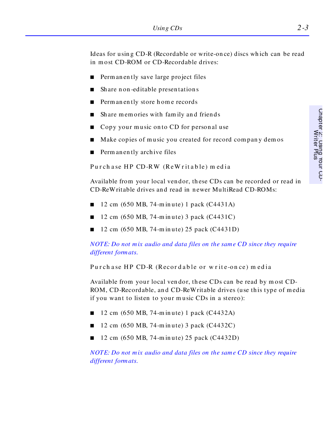 HP C4380-90100 manual Purchase HP CD-RW ReWritable media, Purchase HP CD-R Recordable or write-once media 