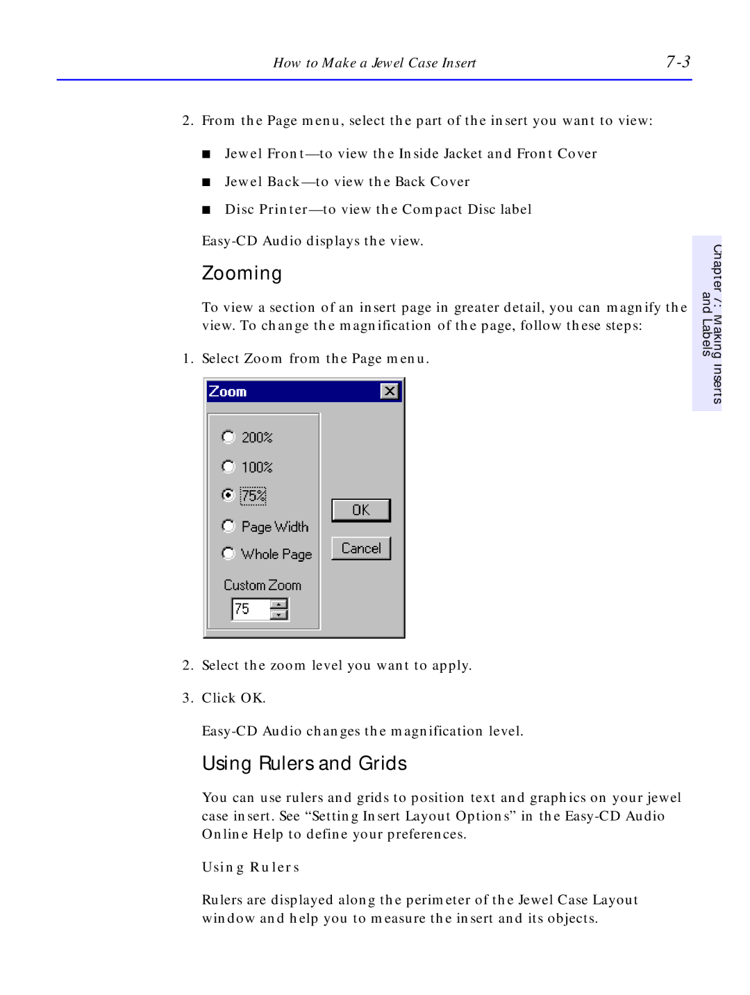 HP C4380-90100 manual Zooming, Using Rulers and Grids, How to Make a Jewel Case Insert 