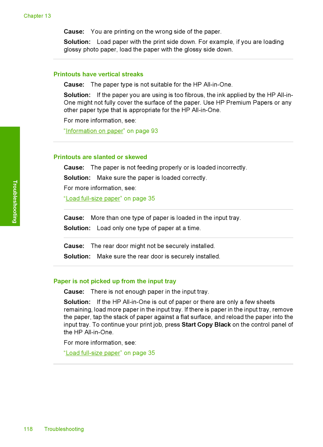 HP C4385 Printouts have vertical streaks, Printouts are slanted or skewed, Paper is not picked up from the input tray 