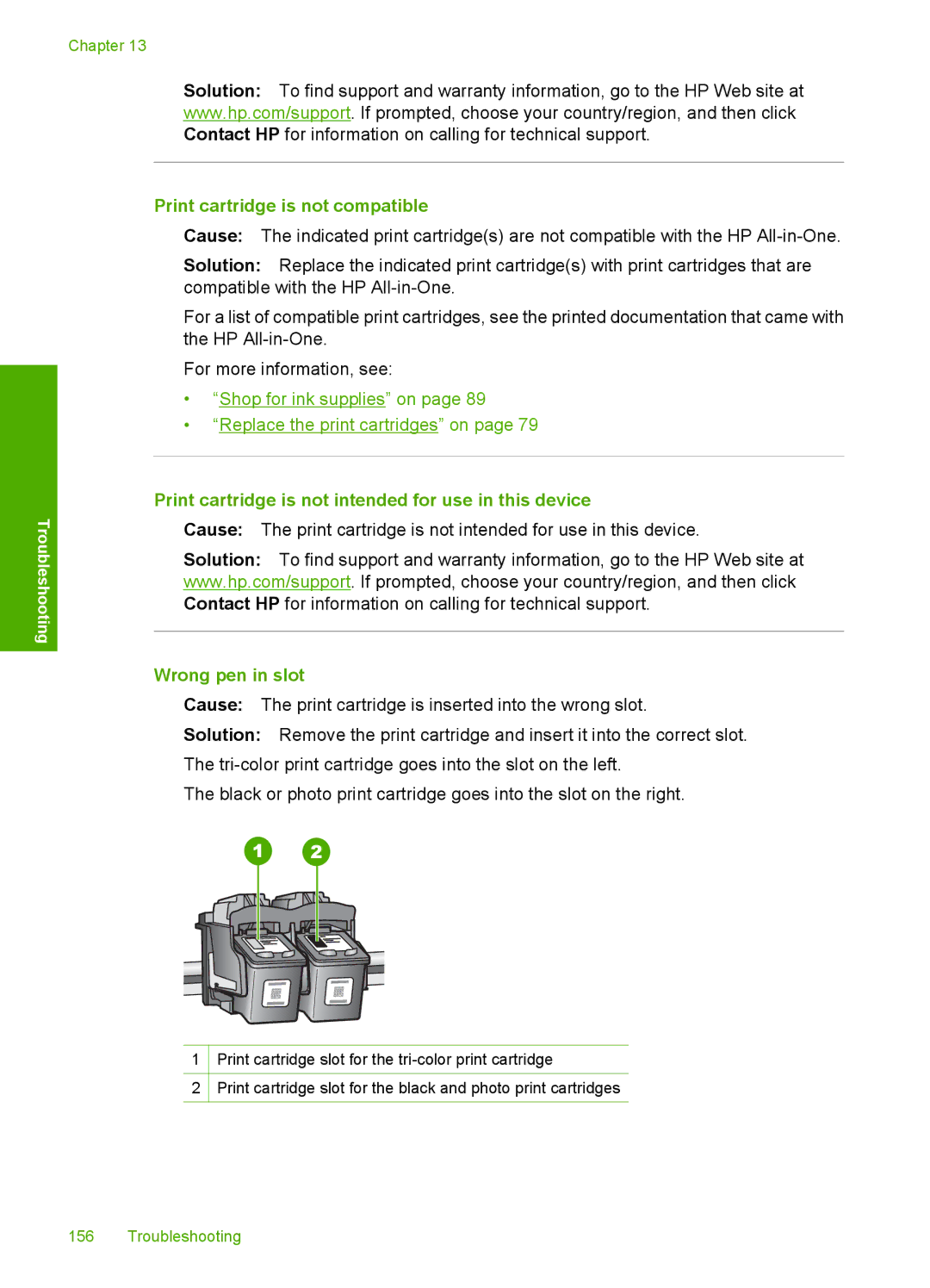 HP C4390 Print cartridge is not compatible, Print cartridge is not intended for use in this device, Wrong pen in slot 