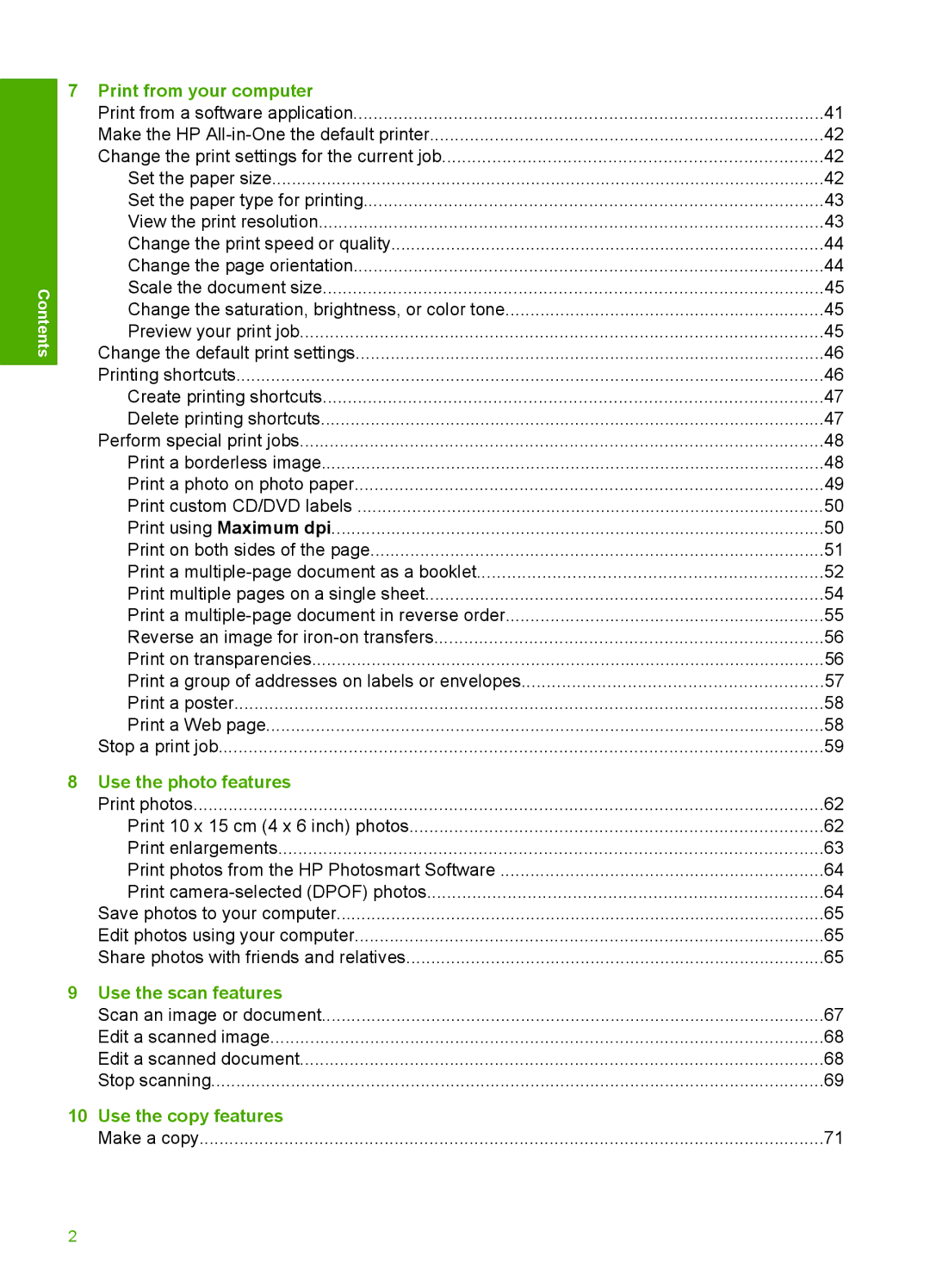 HP C4380, C4390, C4385 manual Print from your computer, Use the photo features, Use the scan features, Use the copy features 