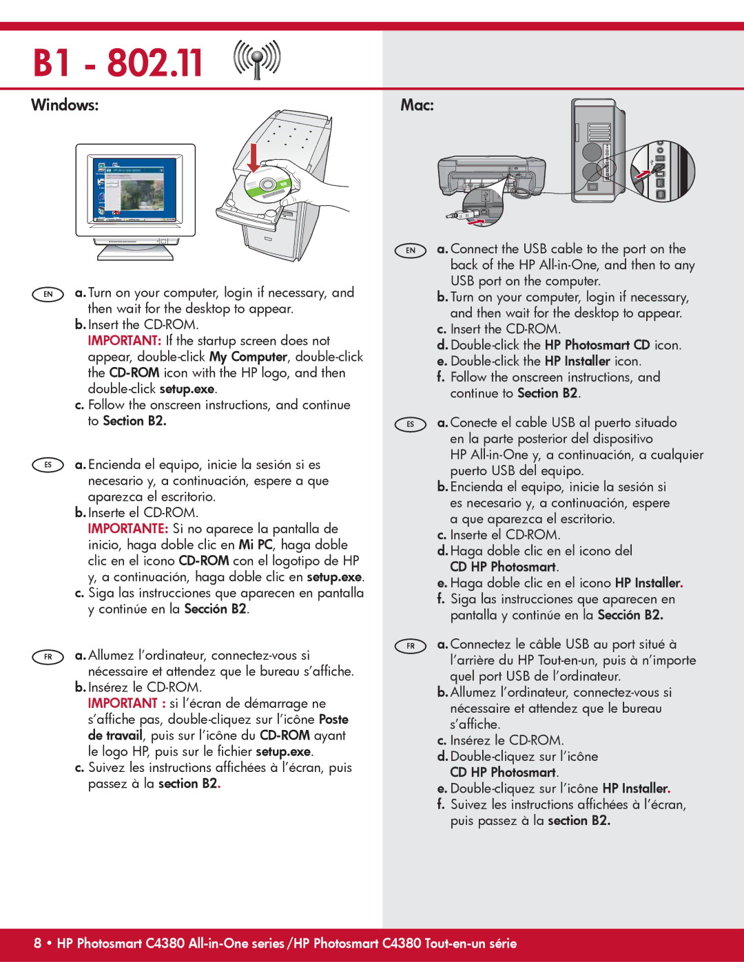 HP C4380, C4390 manual Turn on your computer, login if necessary 