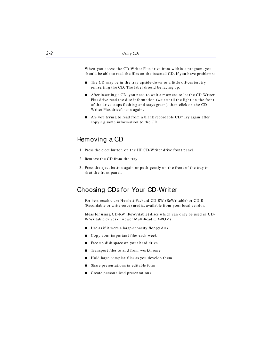 HP C4381-90100 manual Removing a CD, Choosing CDs for Your CD-Writer, Using CDs 