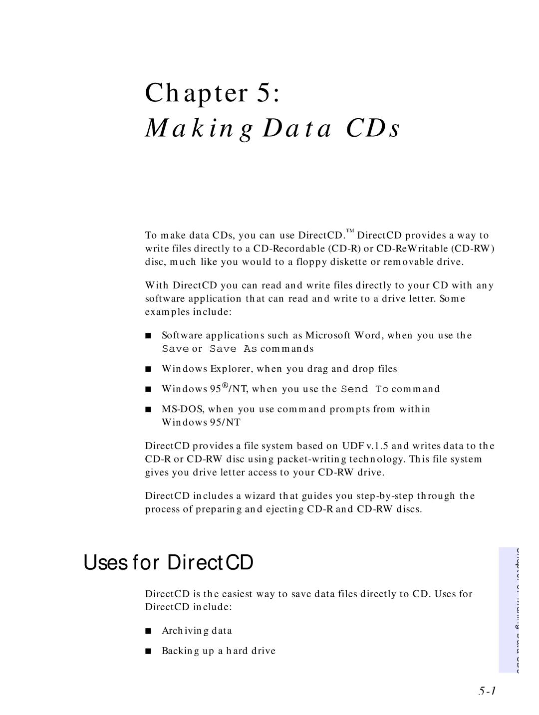 HP C4381-90100 manual Making Data CDs, Uses for DirectCD 