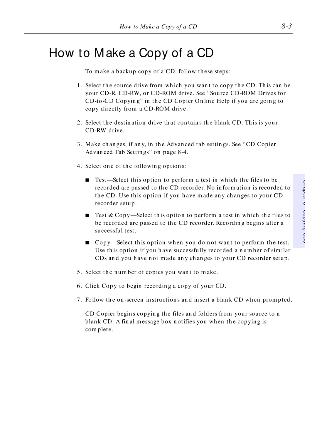 HP C4381-90100 manual How to Make a Copy of a CD 