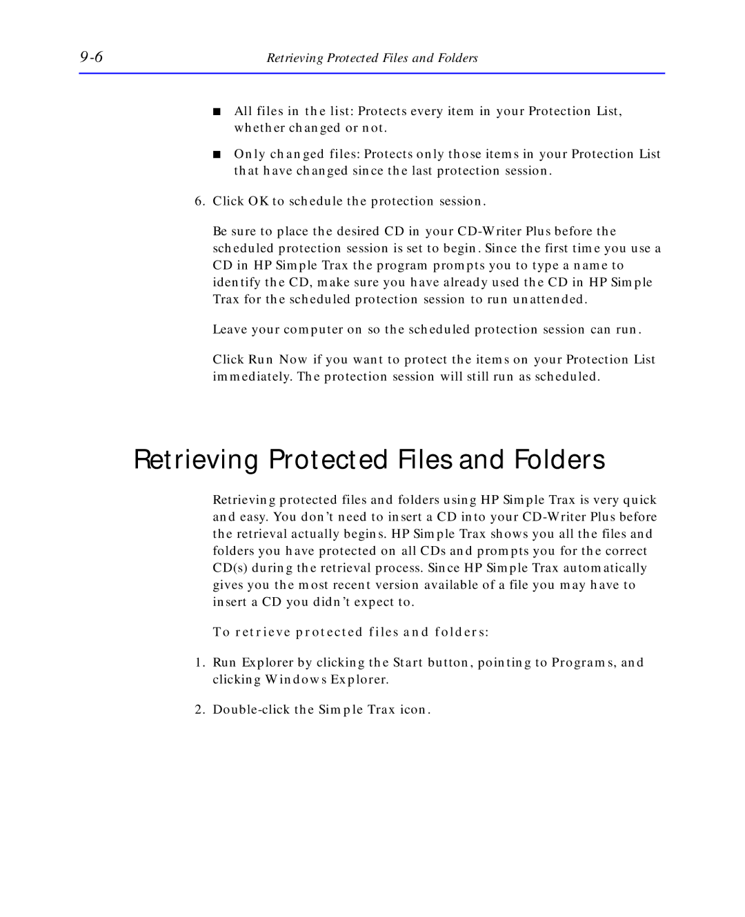 HP C4392-90100 manual Retrieving Protected Files and Folders, To retrieve protected files and folders 