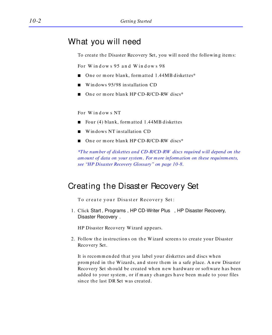 HP C4392-90100 manual What you will need, Creating the Disaster Recovery Set, For Windows 95 and Windows, For Windows NT 