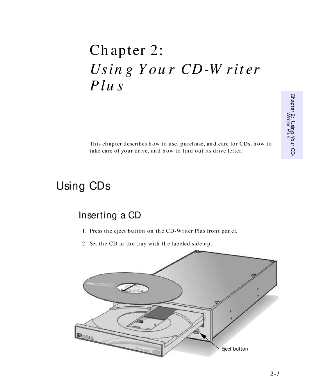 HP C4392-90100 manual Using Your CD-Writer Plus, Using CDs, Inserting a CD 