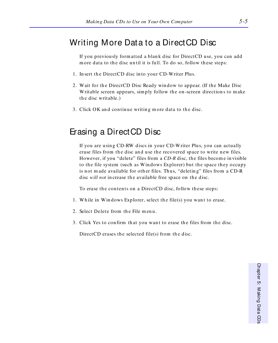 HP C4392-90100 manual Writing More Data to a DirectCD Disc, Erasing a DirectCD Disc 