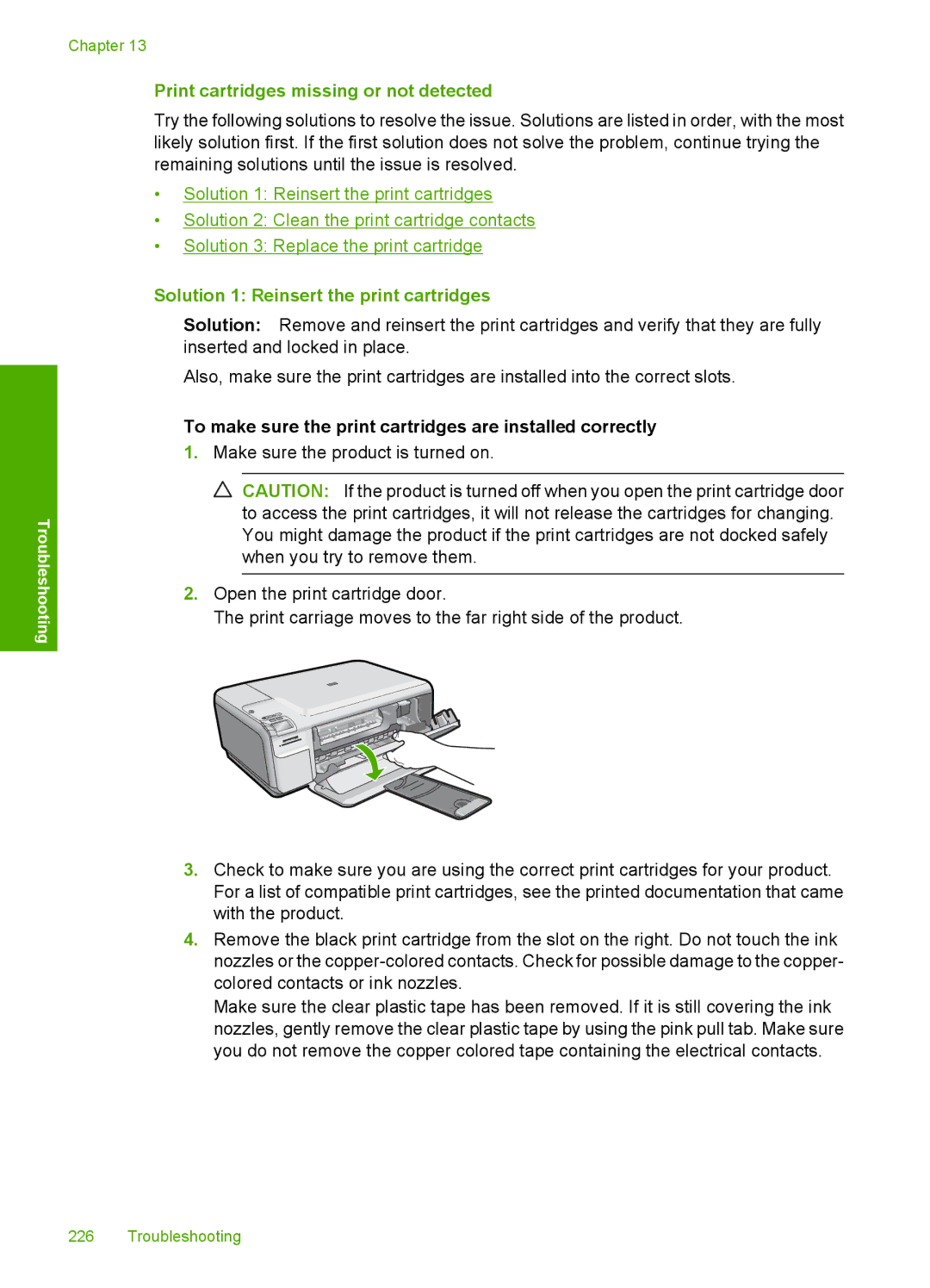 HP C4599, C4580 manual Print cartridges missing or not detected, Solution 1 Reinsert the print cartridges 