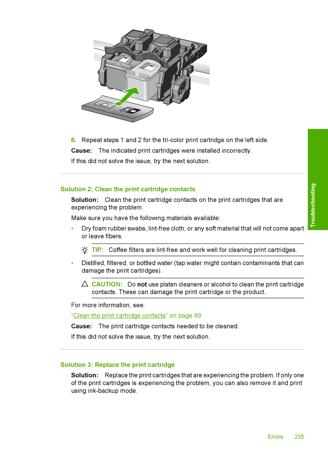 HP C4580, C4599 manual Solution 2 Clean the print cartridge contacts 