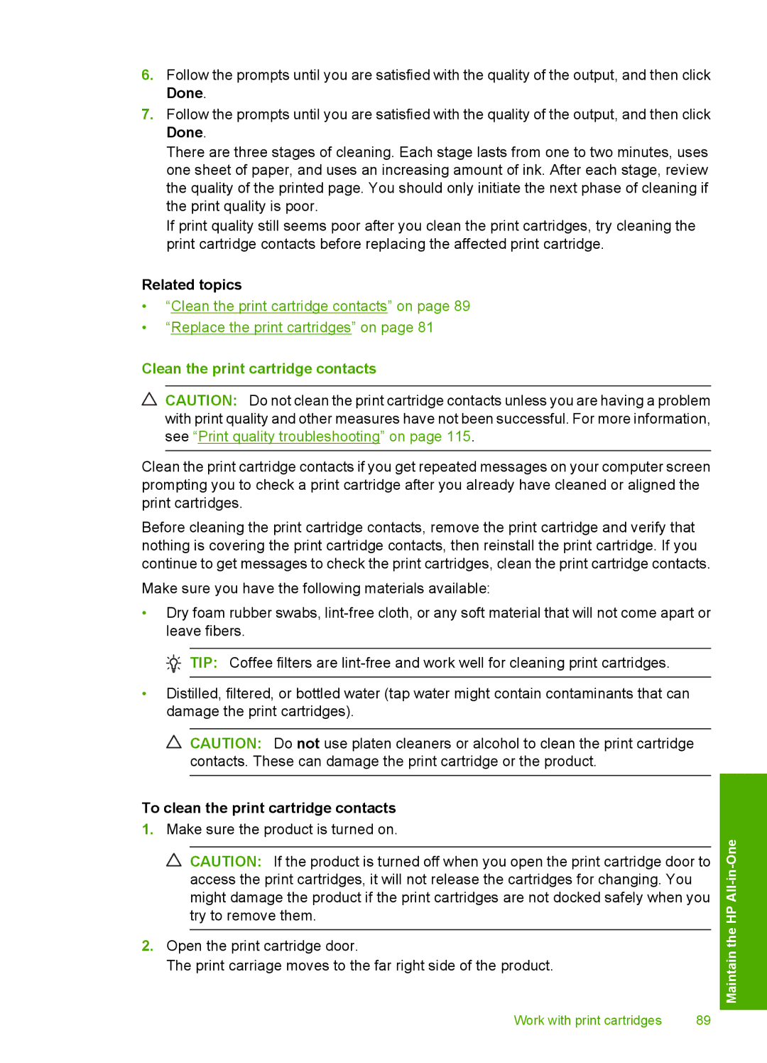 HP C4580, C4599 manual Clean the print cartridge contacts, To clean the print cartridge contacts 