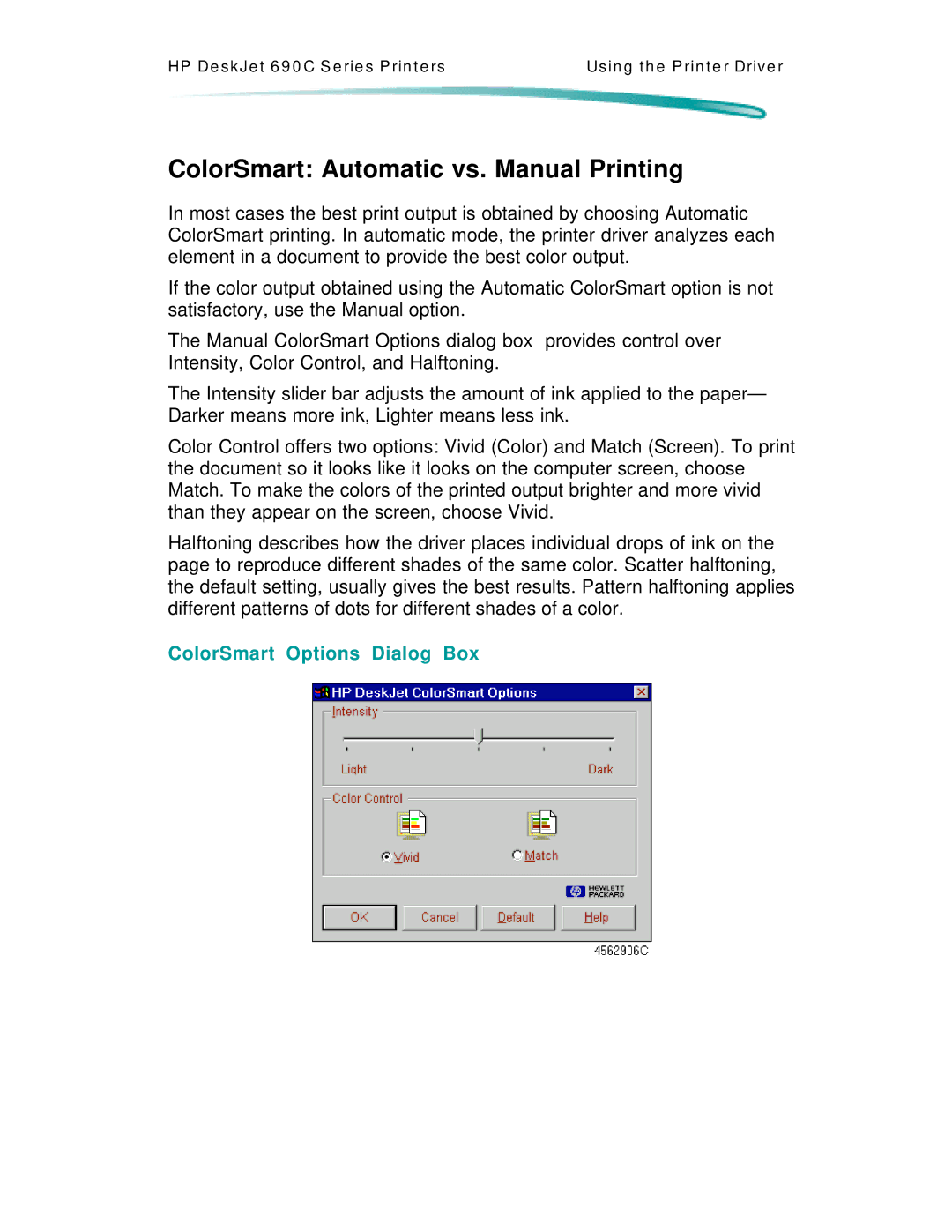 HP C4562A, C4591A manual ColorSmart Automatic vs. Manual Printing, ColorSmart Options Dialog Box 