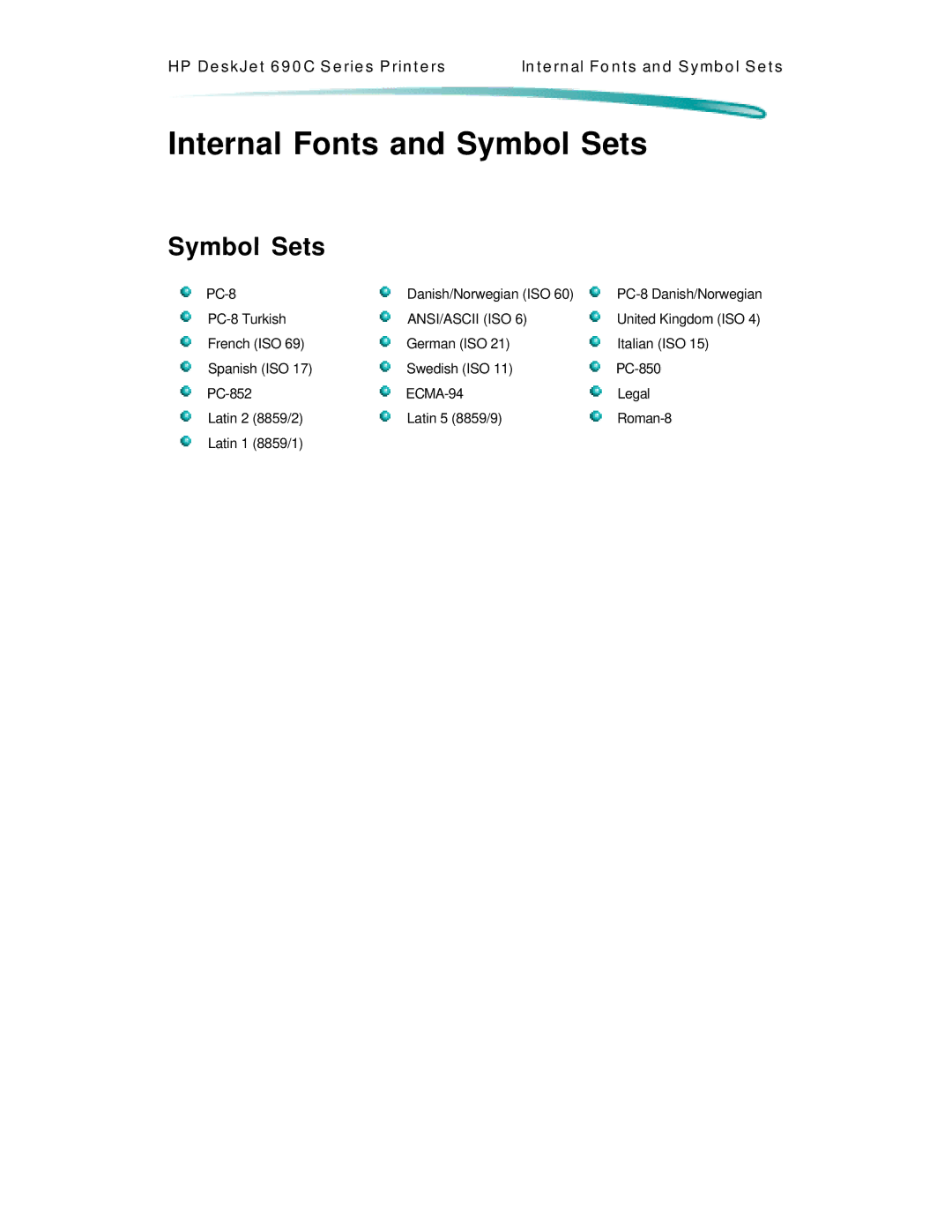 HP C4562A, C4591A manual Internal Fonts and Symbol Sets 