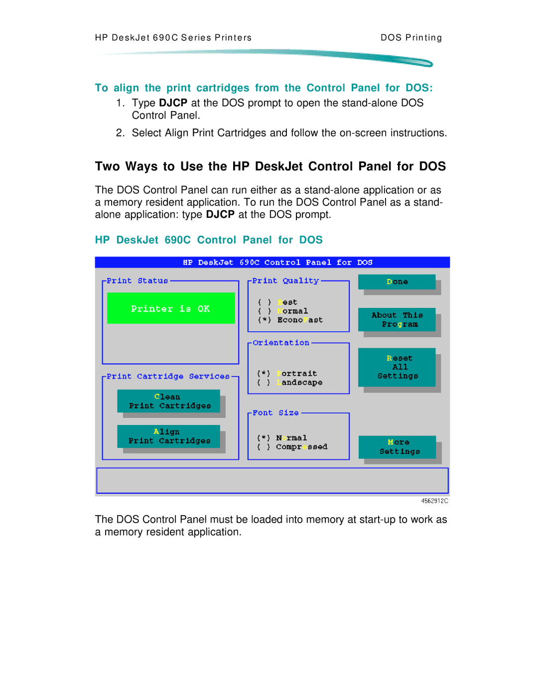 HP C4562A, C4591A manual Two Ways to Use the HP DeskJet Control Panel for DOS, HP DeskJet 690C Control Panel for DOS 