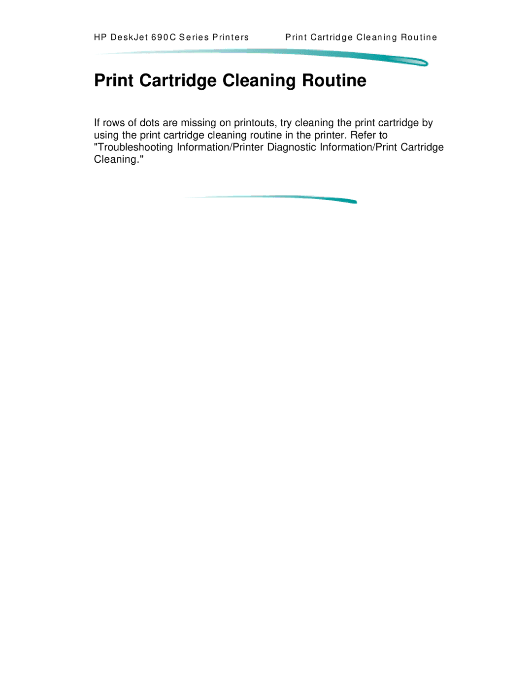 HP C4562A, C4591A manual Print Cartridge Cleaning Routine 