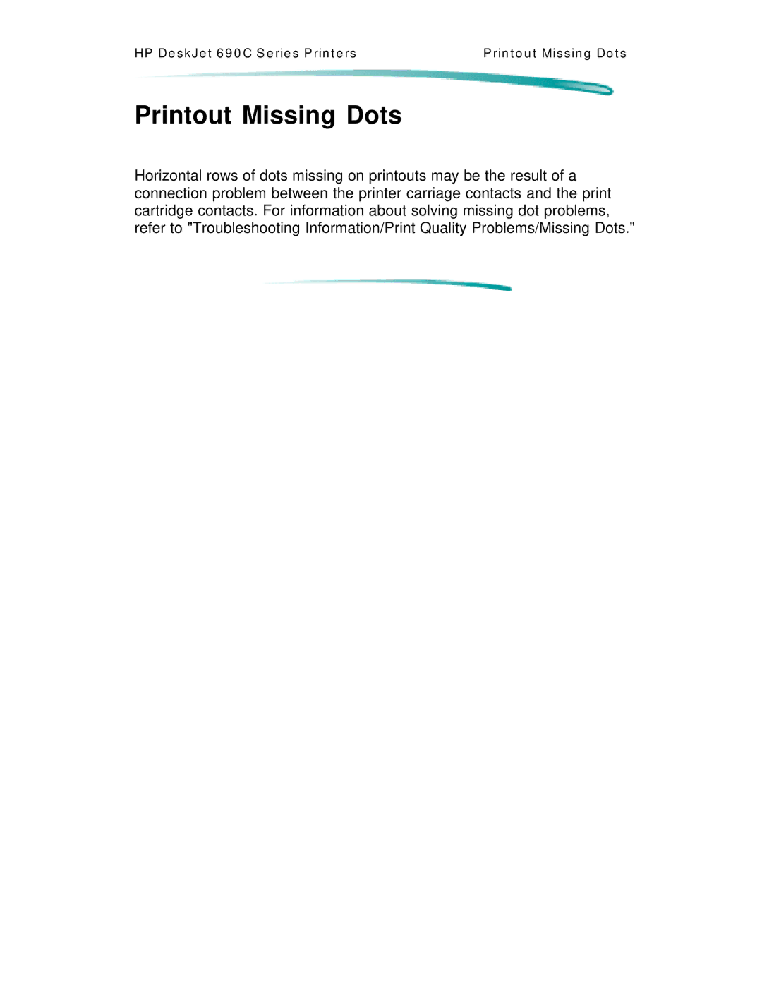 HP C4562A, C4591A manual Printout Missing Dots 