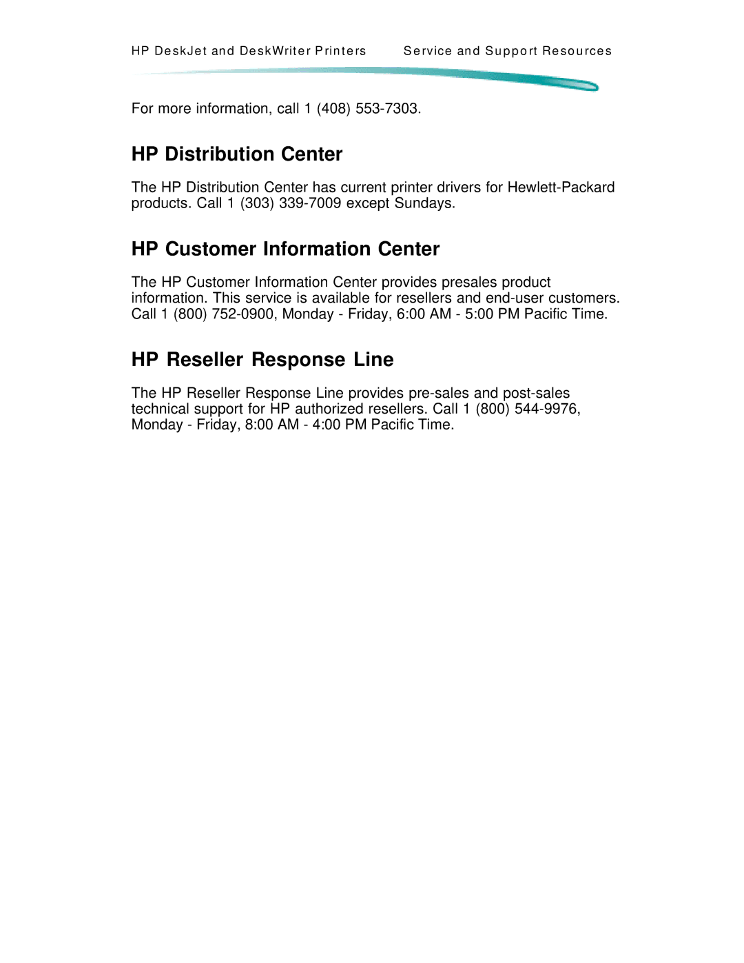 HP C4591A, C4562A manual HP Distribution Center, HP Customer Information Center, HP Reseller Response Line 