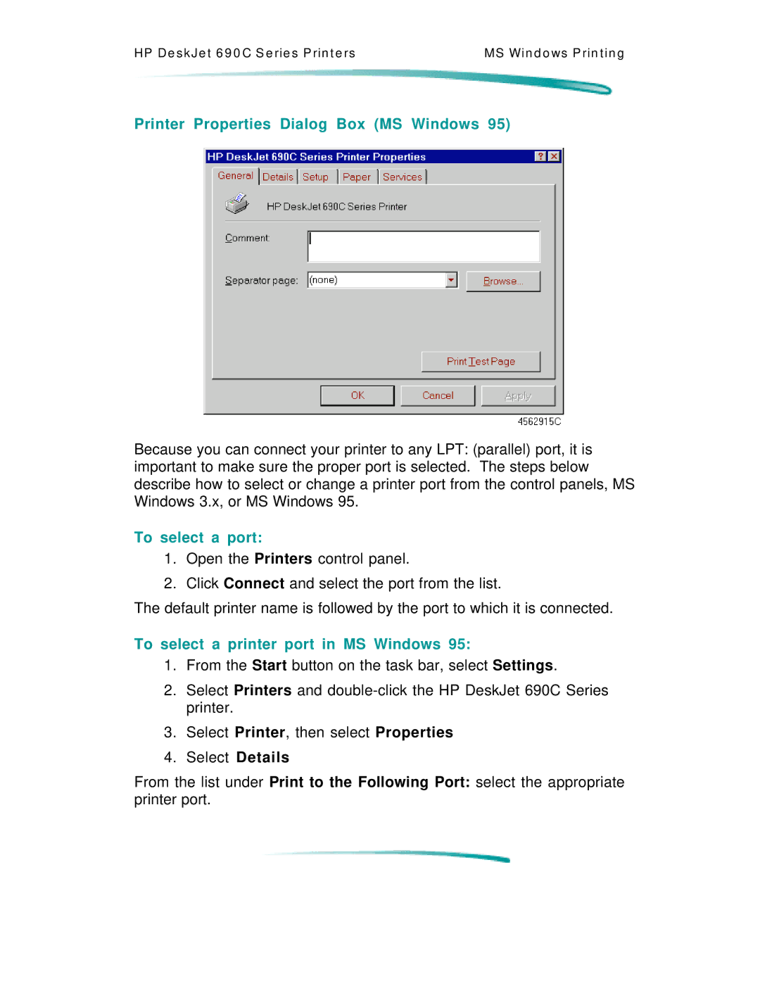 HP C4562A, C4591A manual Printer Properties Dialog Box MS Windows, To select a port, To select a printer port in MS Windows 