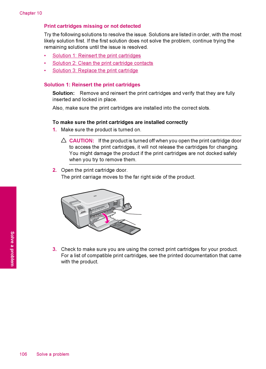 HP C4600, C4680 manual Print cartridges missing or not detected, Solution 1 Reinsert the print cartridges 