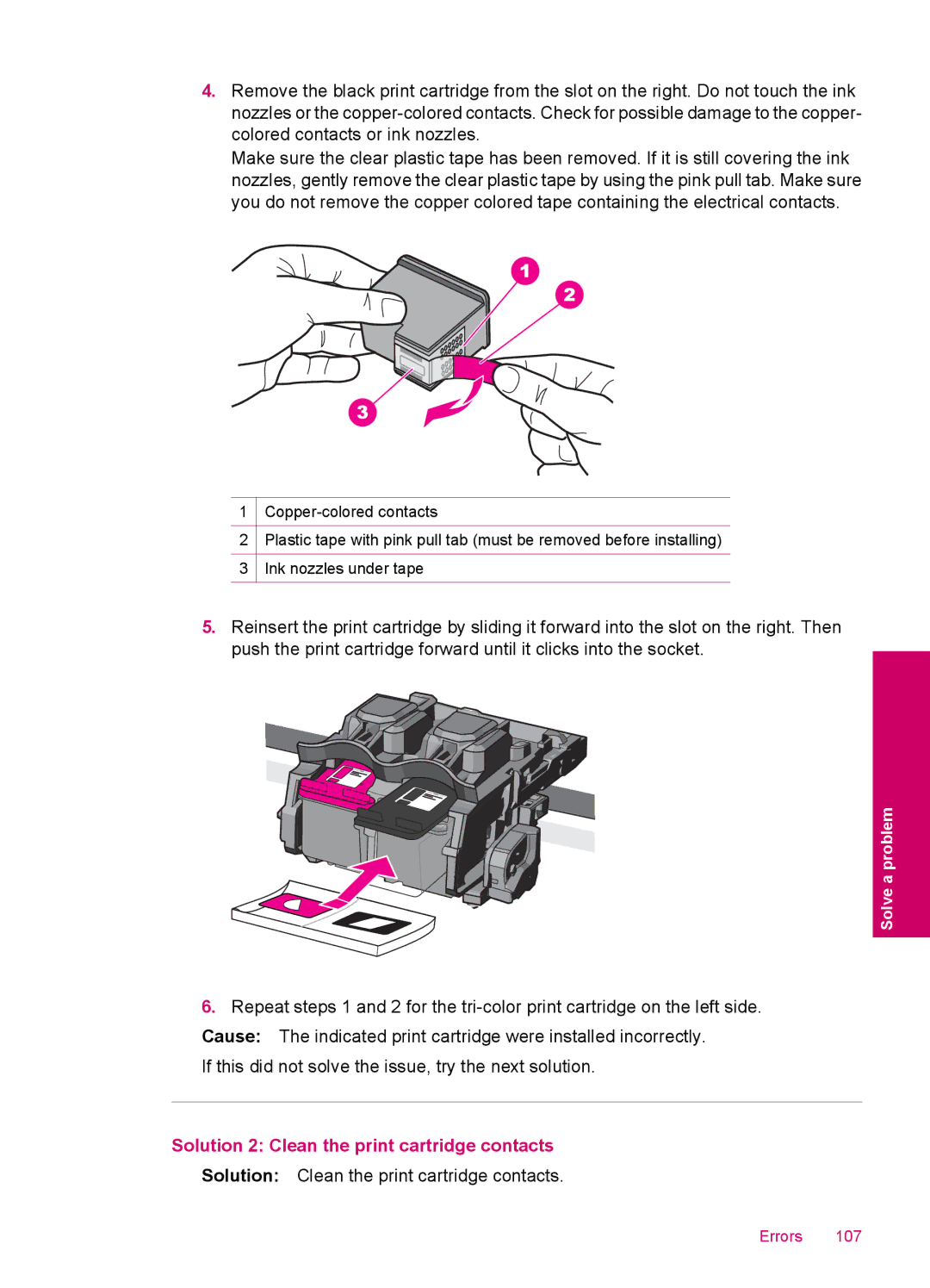 HP C4680, C4600 manual Solution 2 Clean the print cartridge contacts 