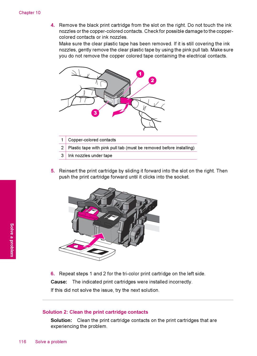 HP C4600, C4680 manual Solution 2 Clean the print cartridge contacts 