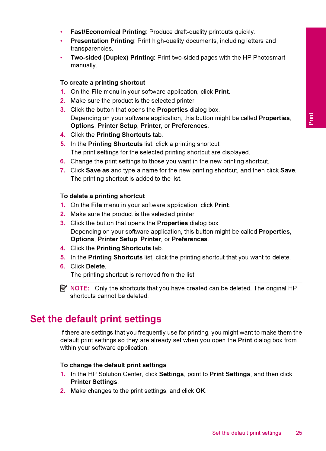 HP C4680, C4600 manual Set the default print settings, To create a printing shortcut, Click the Printing Shortcuts tab 