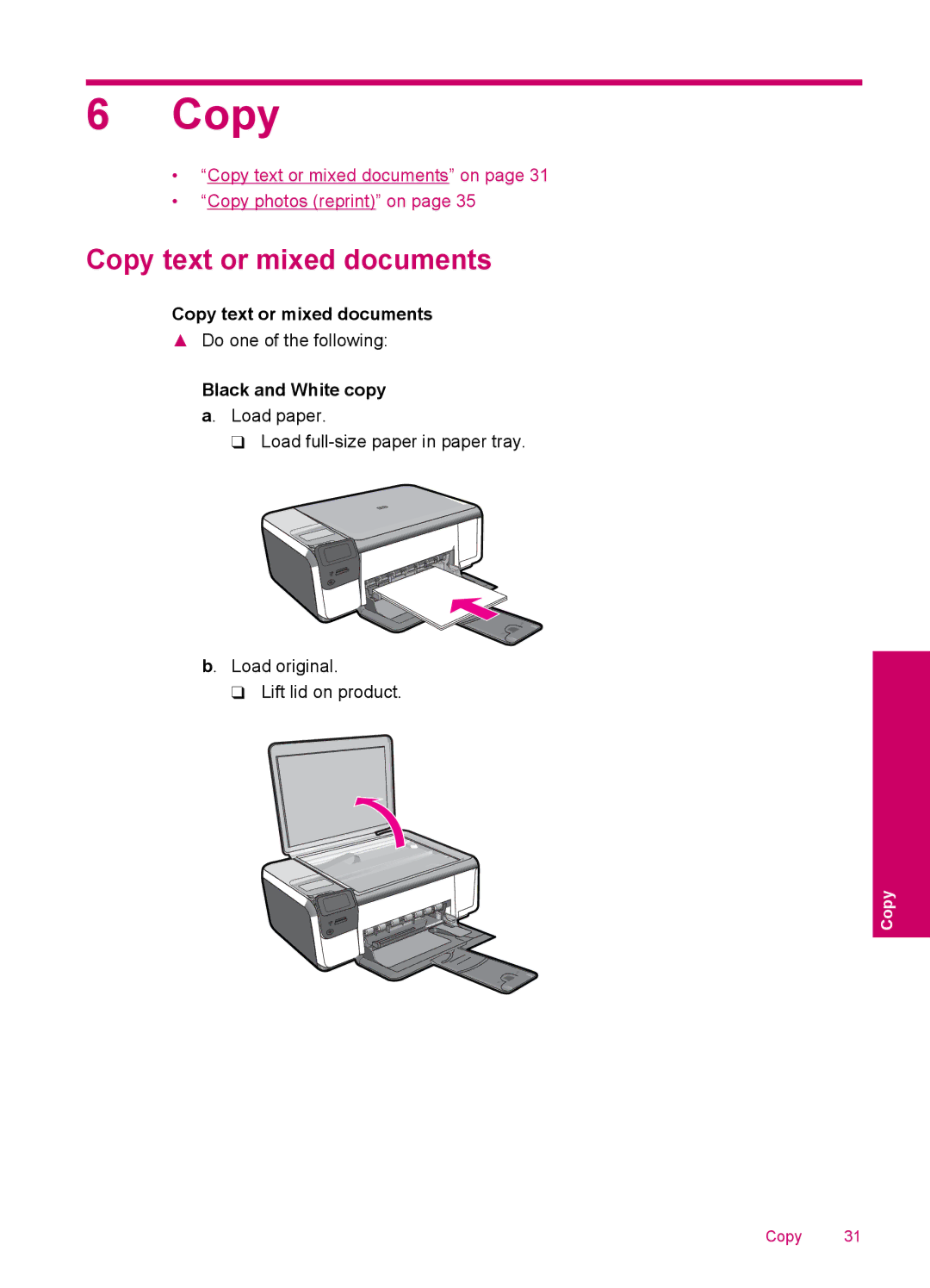 HP C4680, C4600 manual Copy text or mixed documents, Black and White copy a. Load paper 