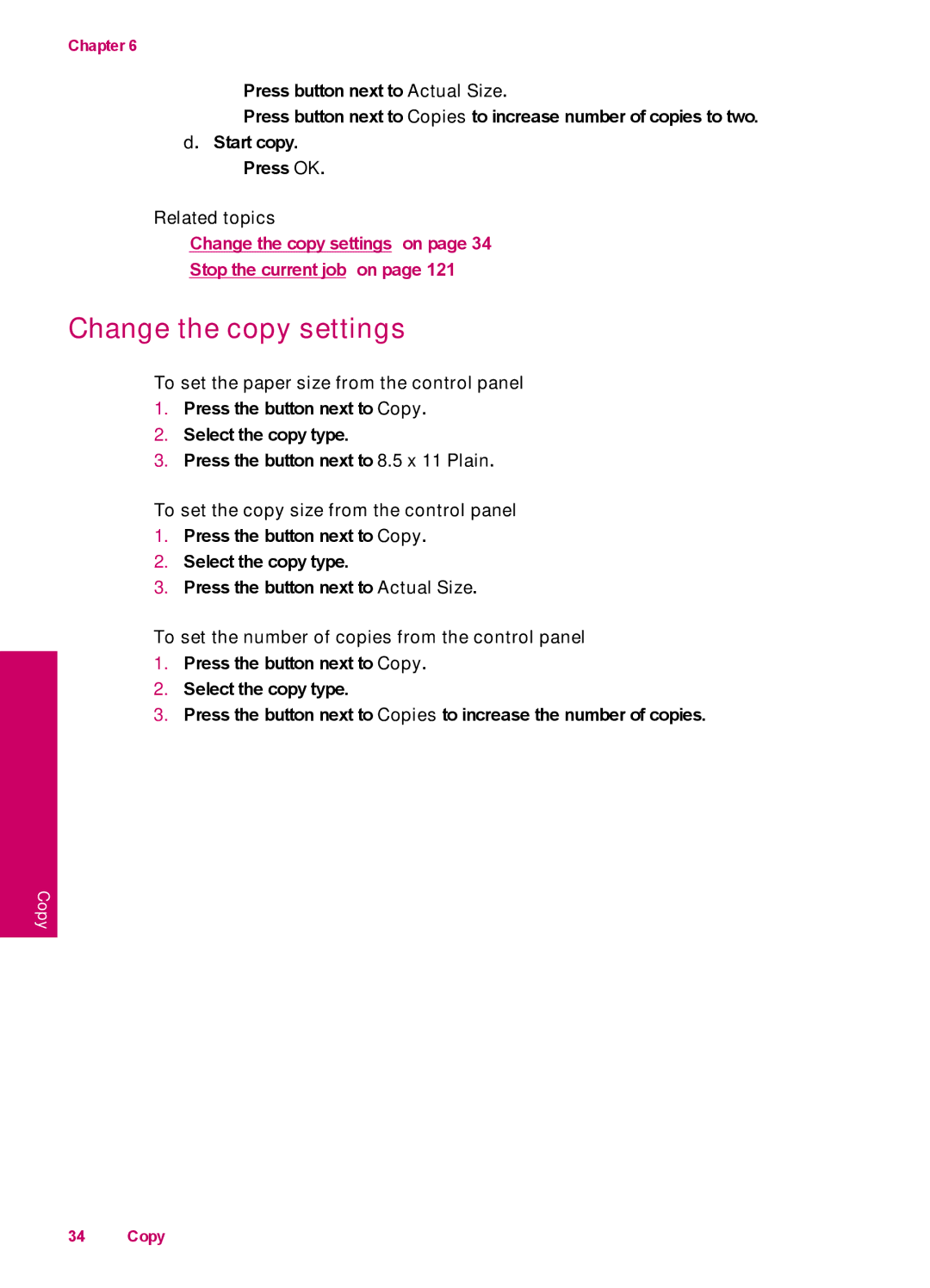 HP C4600, C4680 manual Change the copy settings, To set the paper size from the control panel 