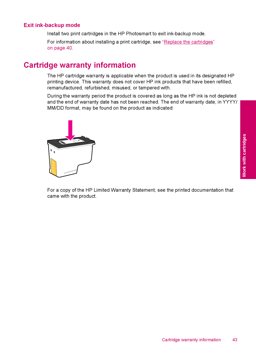 HP C4680, C4600 manual Cartridge warranty information, Exit ink-backup mode 