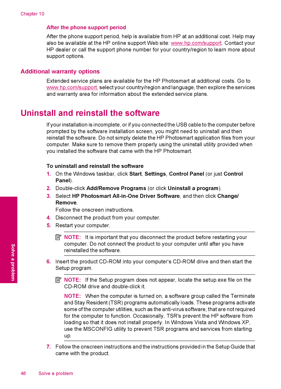 HP C4600, C4680 manual Uninstall and reinstall the software, Additional warranty options, After the phone support period 