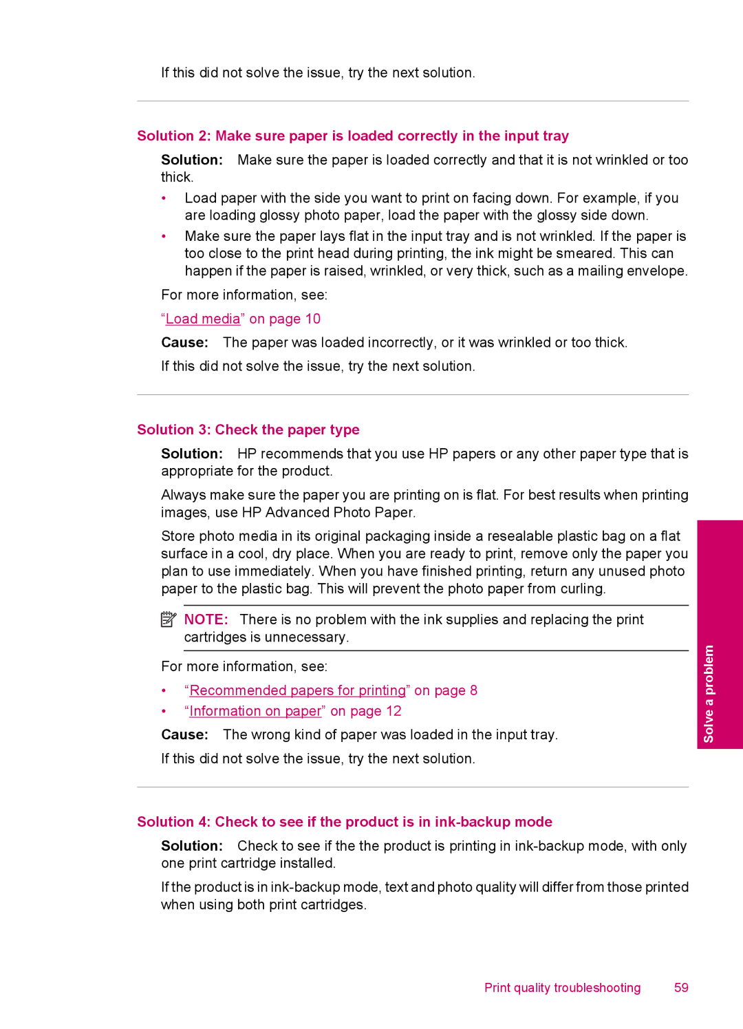 HP C4680, C4600 manual Solution 3 Check the paper type, Solution 4 Check to see if the product is in ink-backup mode 