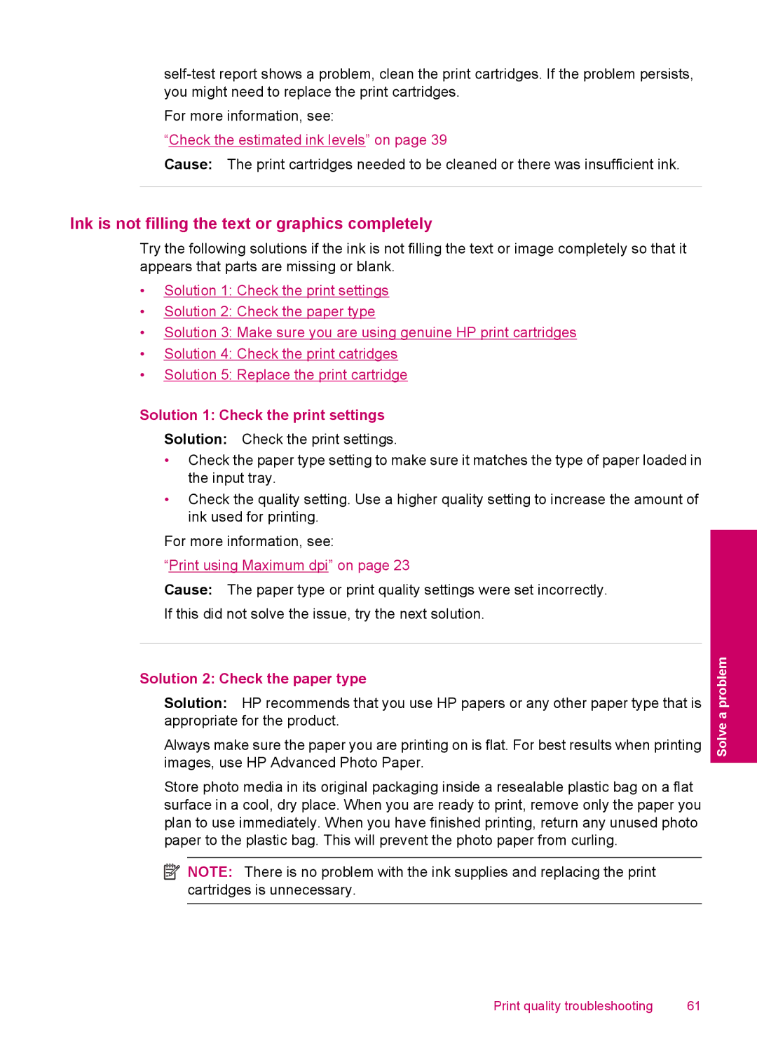 HP C4680, C4600 manual Ink is not filling the text or graphics completely, Solution 1 Check the print settings 