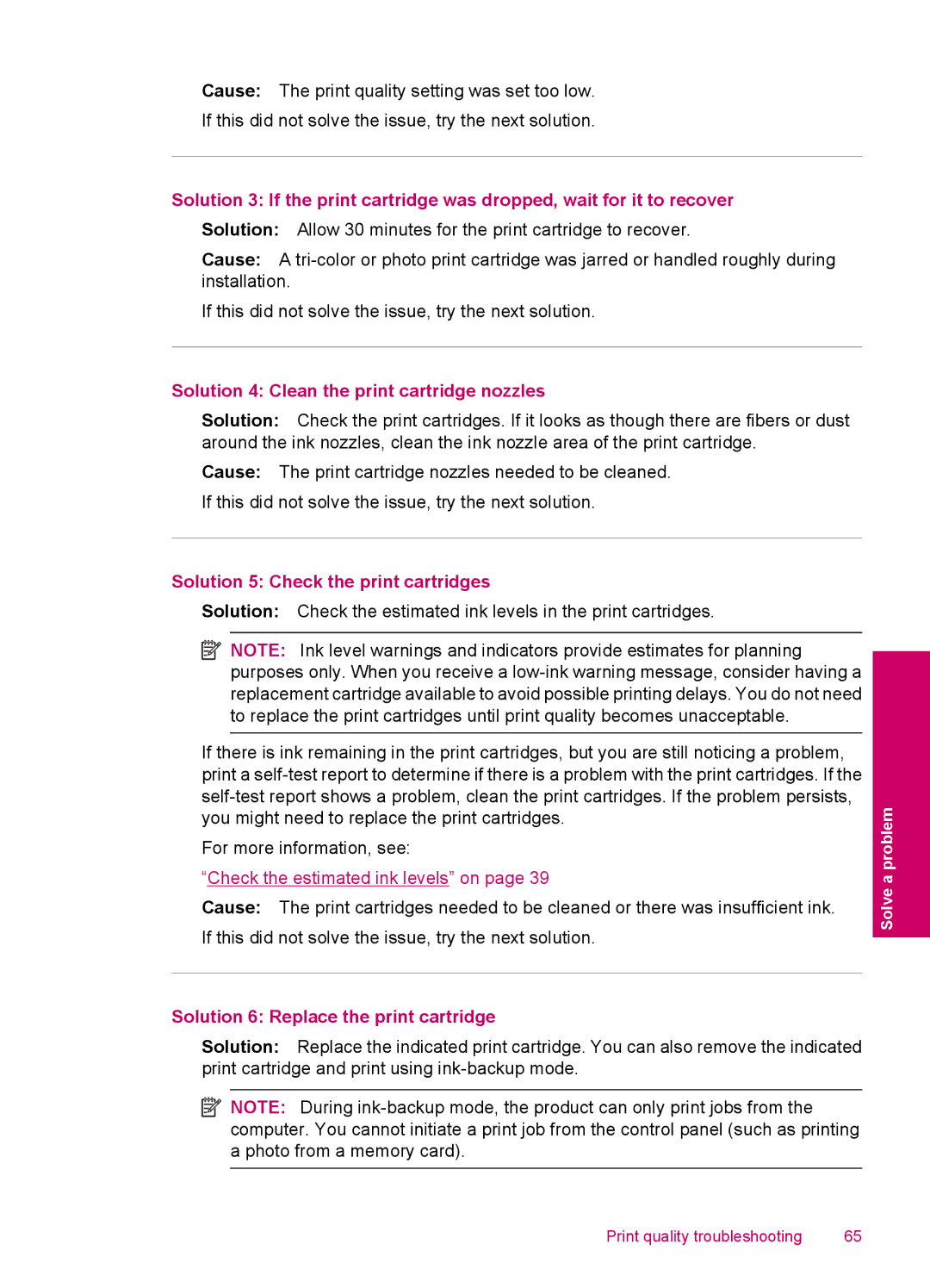 HP C4680, C4600 manual Solution 4 Clean the print cartridge nozzles, Solution 5 Check the print cartridges 