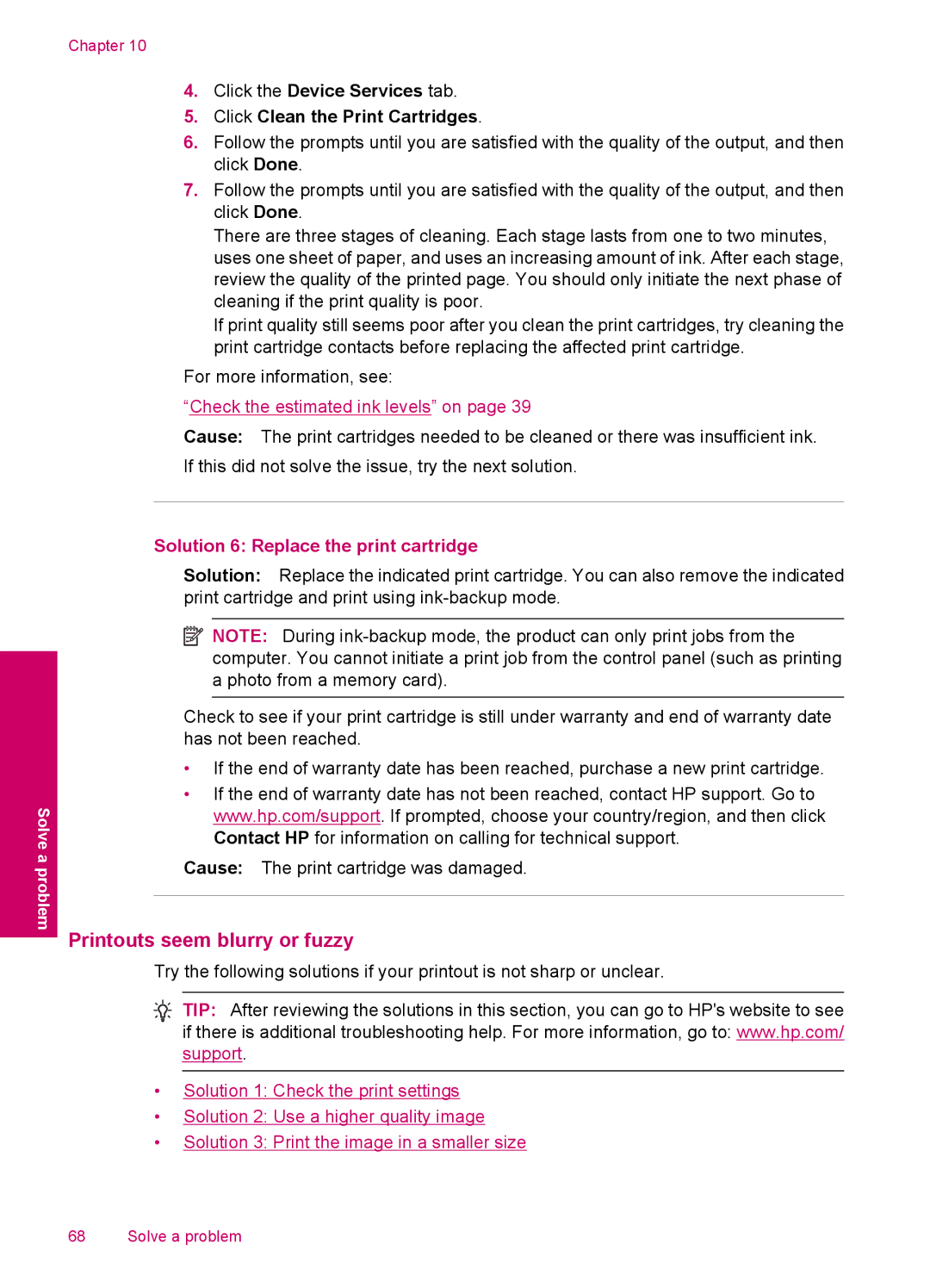 HP C4600, C4680 manual Printouts seem blurry or fuzzy, Solution 6 Replace the print cartridge 