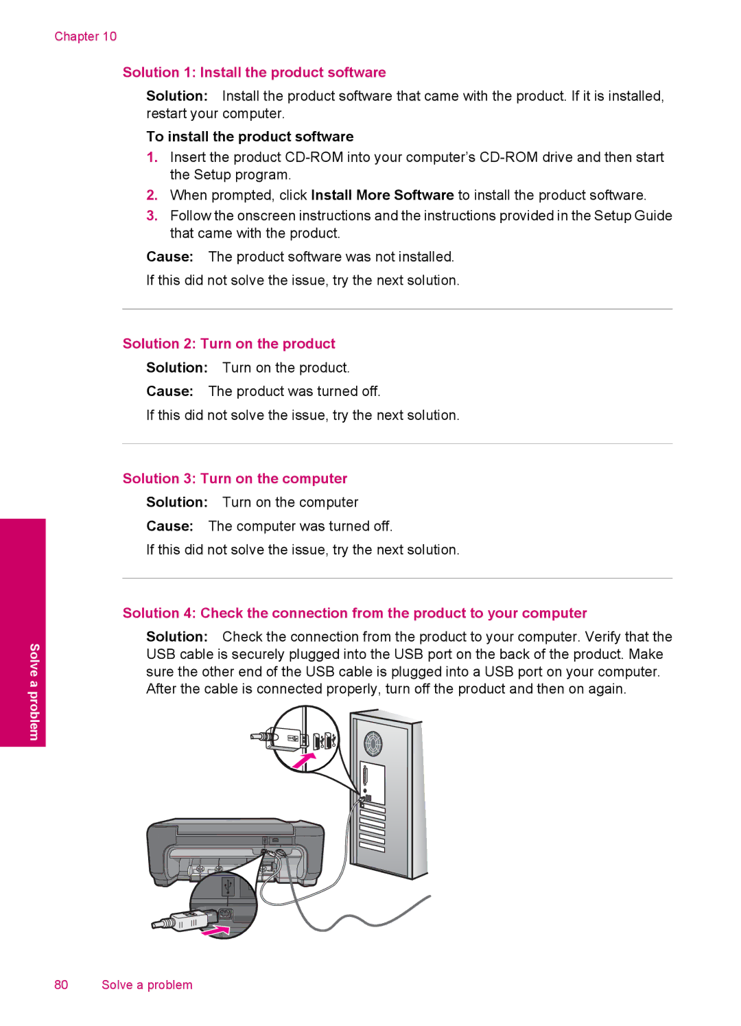 HP C4600, C4680 Solution 1 Install the product software, To install the product software, Solution 2 Turn on the product 