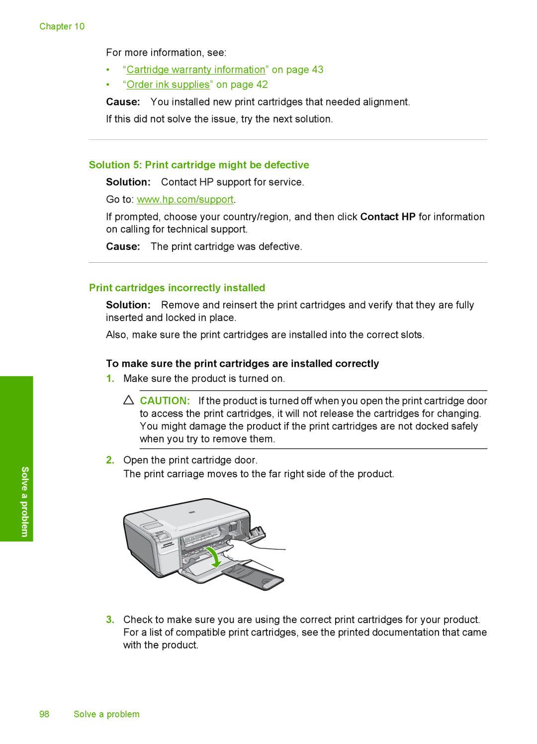 HP C4680, C4650, C4640 manual Solution 5 Print cartridge might be defective, Print cartridges incorrectly installed 