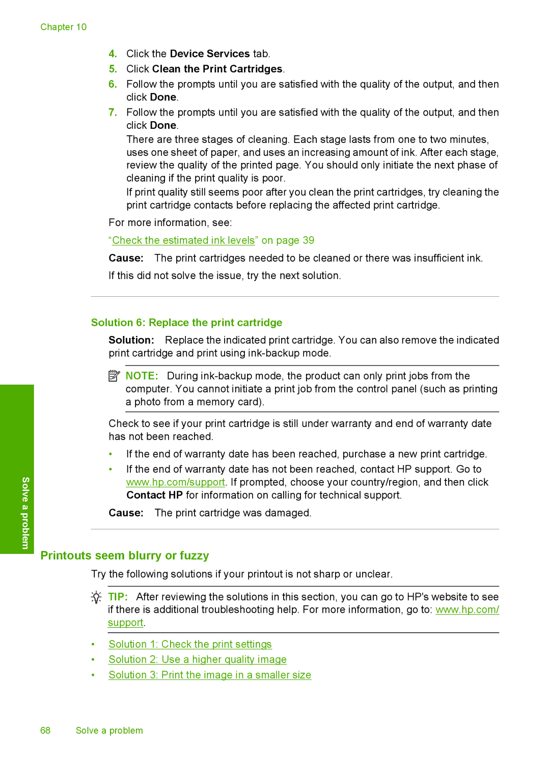 HP C4680, C4650, C4640 manual Printouts seem blurry or fuzzy, Solution 6 Replace the print cartridge 