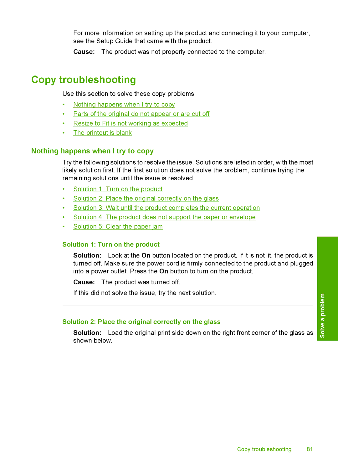 HP C4650, C4640, C4680 manual Copy troubleshooting, Nothing happens when I try to copy, Solution 1 Turn on the product 