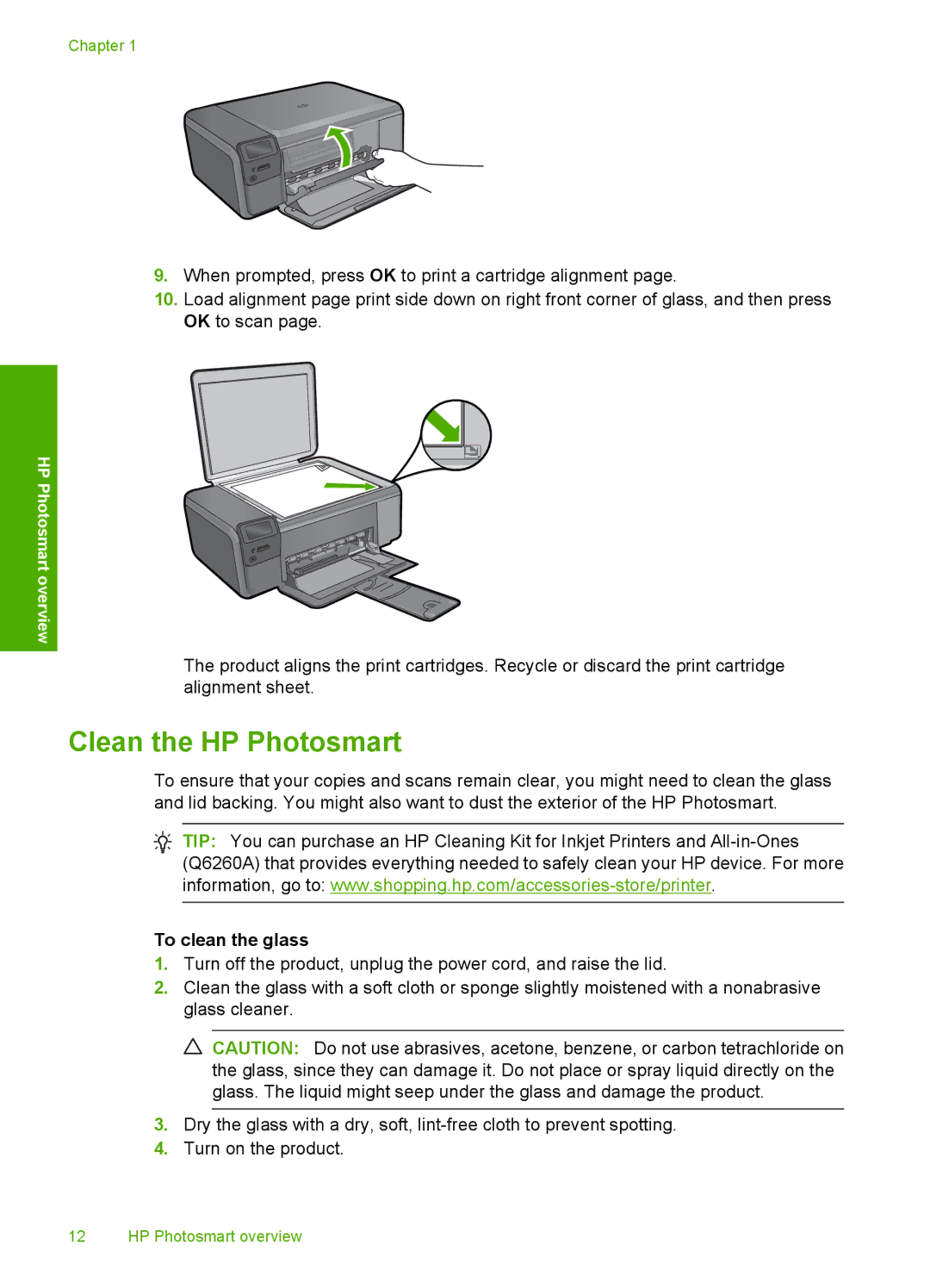 HP C4680, C4650, C4640 manual Clean the HP Photosmart, To clean the glass 